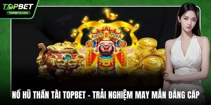 Nổ Hũ Thần Tài