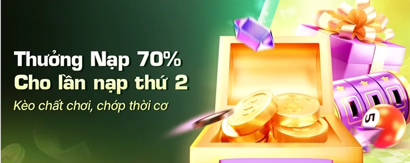 Thưởng nạp 70% cho lần nạp thứ 2
